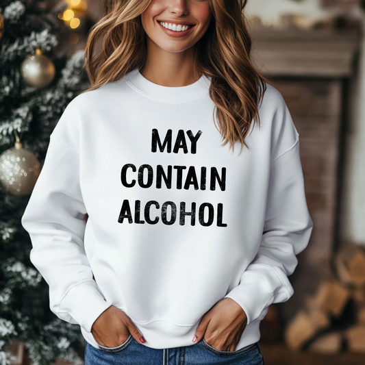 Crewneck Sweatshirt "May Contain Alcohol" – Funny Bar, Party & Friends Pullover