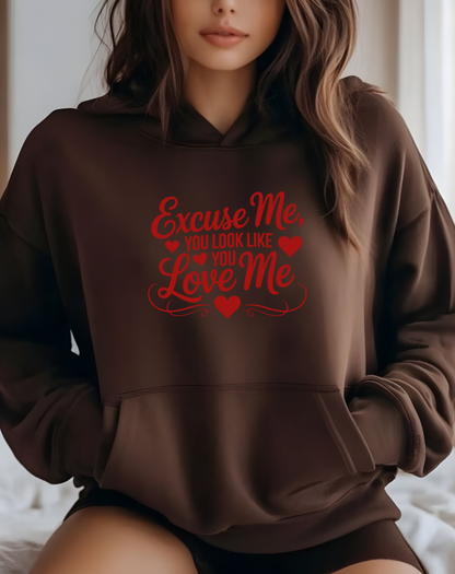 Excuse Me, You Look Like Love Me Hoodie