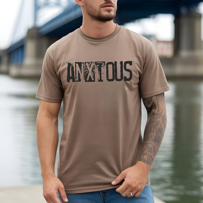 Anxious Graphic T-Shirt — Distressed Text Mental Health Awareness Tee