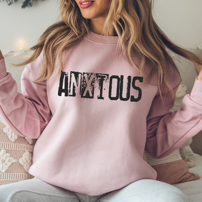 Anxious Graphic Sweatshirt — Distressed Text Crewneck for Anxious Vibes