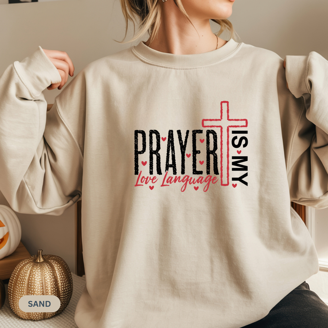 Prayer is My Love Language Cozy Crewneck Sweatshirt