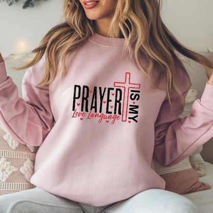 Prayer is My Love Language Cozy Crewneck Sweatshirt