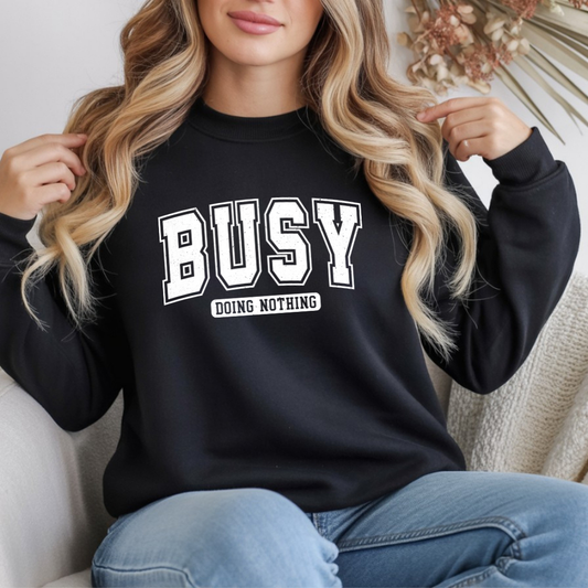Busy Doing Nothing Cozy Crewneck Sweatshirt