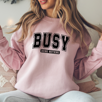 Busy Doing Nothing Cozy Crewneck Sweatshirt