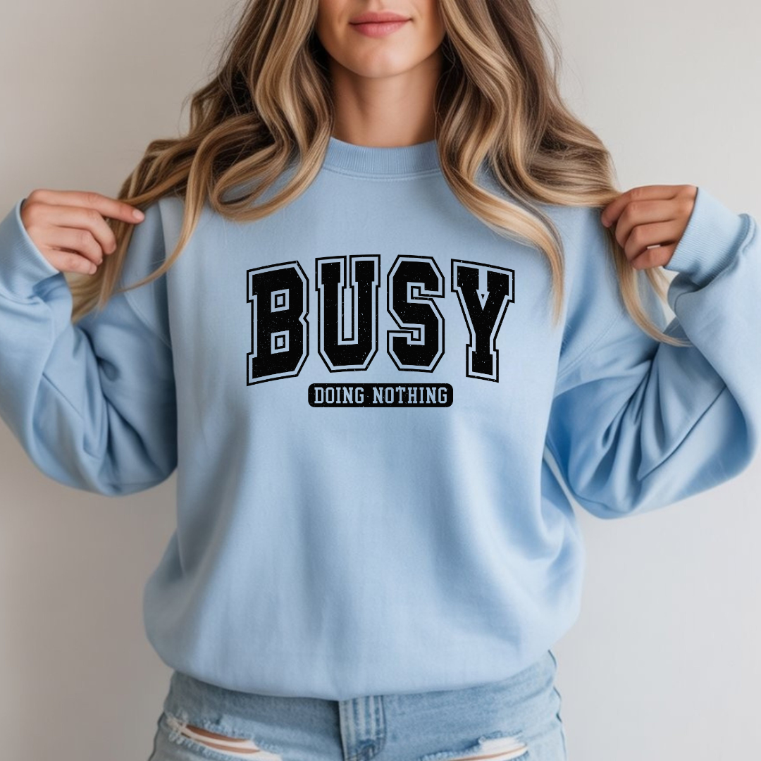 Busy Doing Nothing Cozy Crewneck Sweatshirt