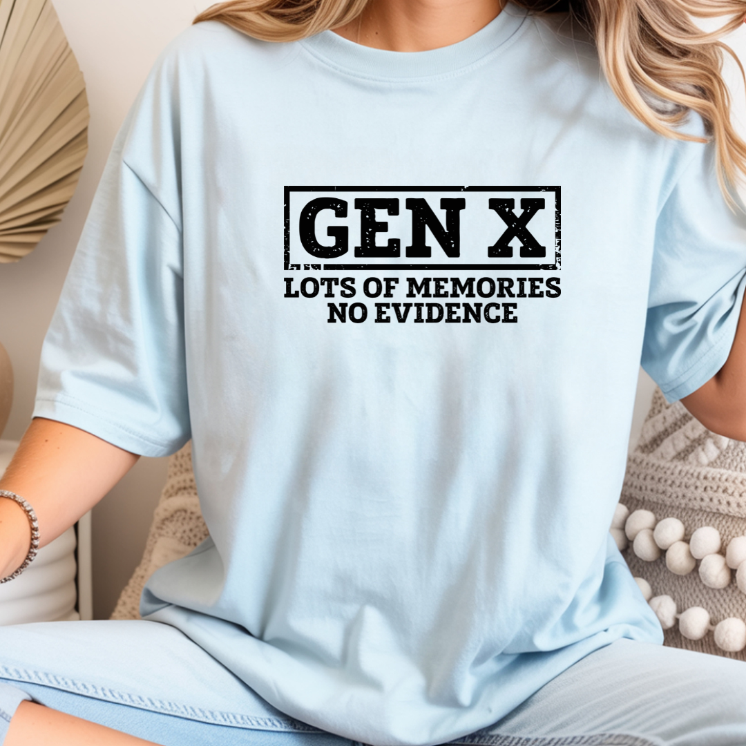 Gen X T-Shirt - "Gen X: Lots of Memories, No Evidence" Retro Vintage Tee