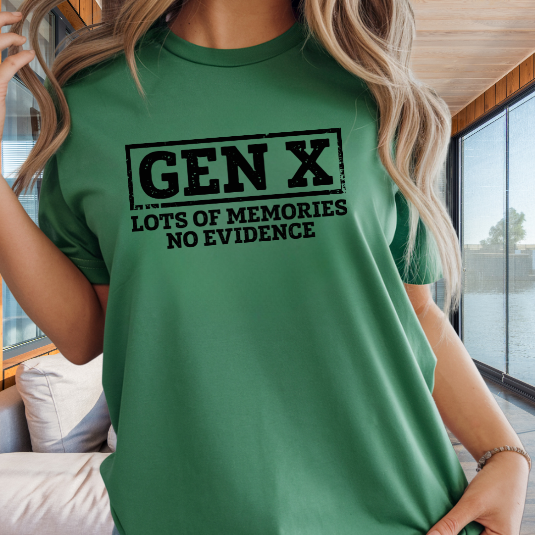 Gen X T-Shirt - "Gen X: Lots of Memories, No Evidence" Retro Vintage Tee