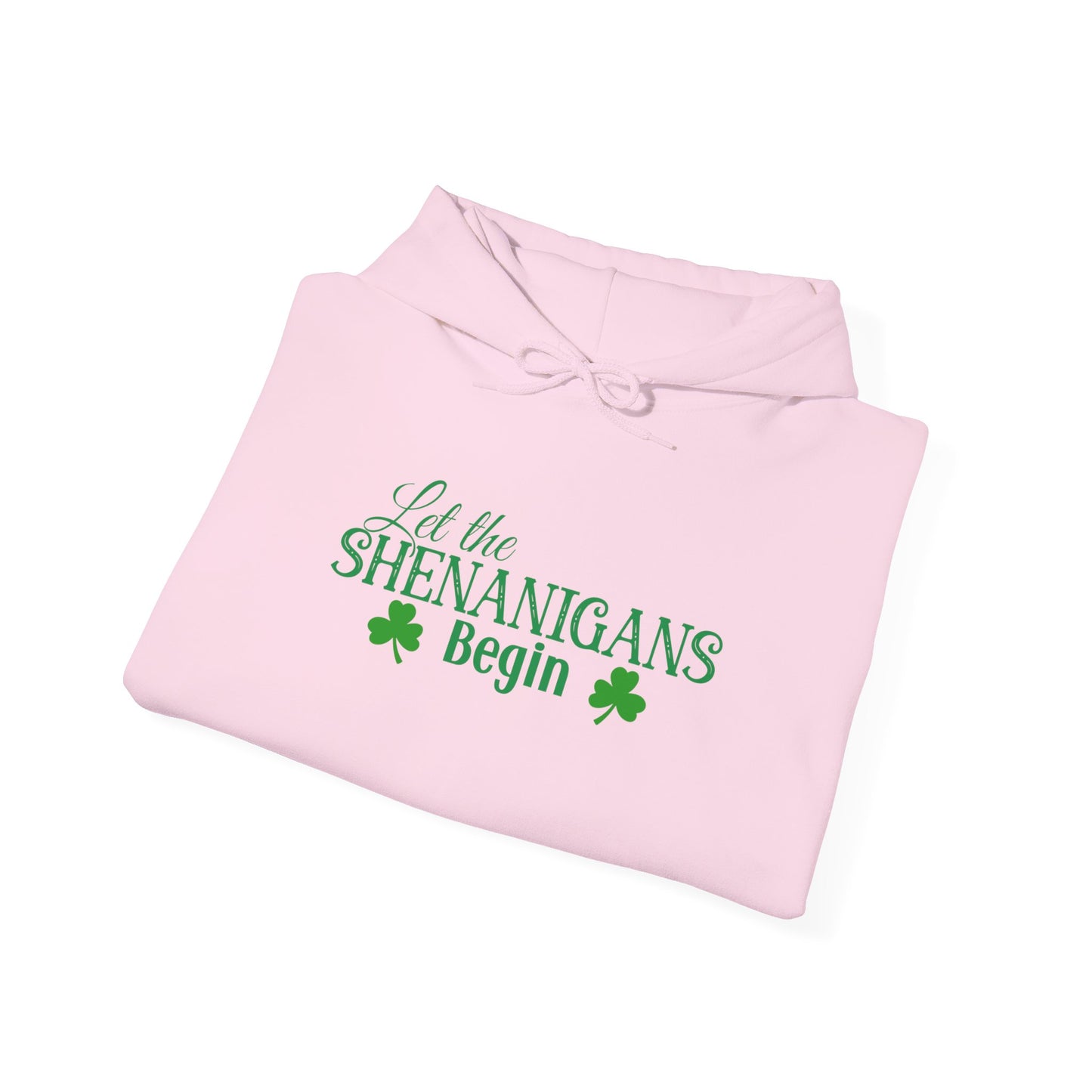 Let the Shenanigans Begin St. Patrick’s Day Hoodie