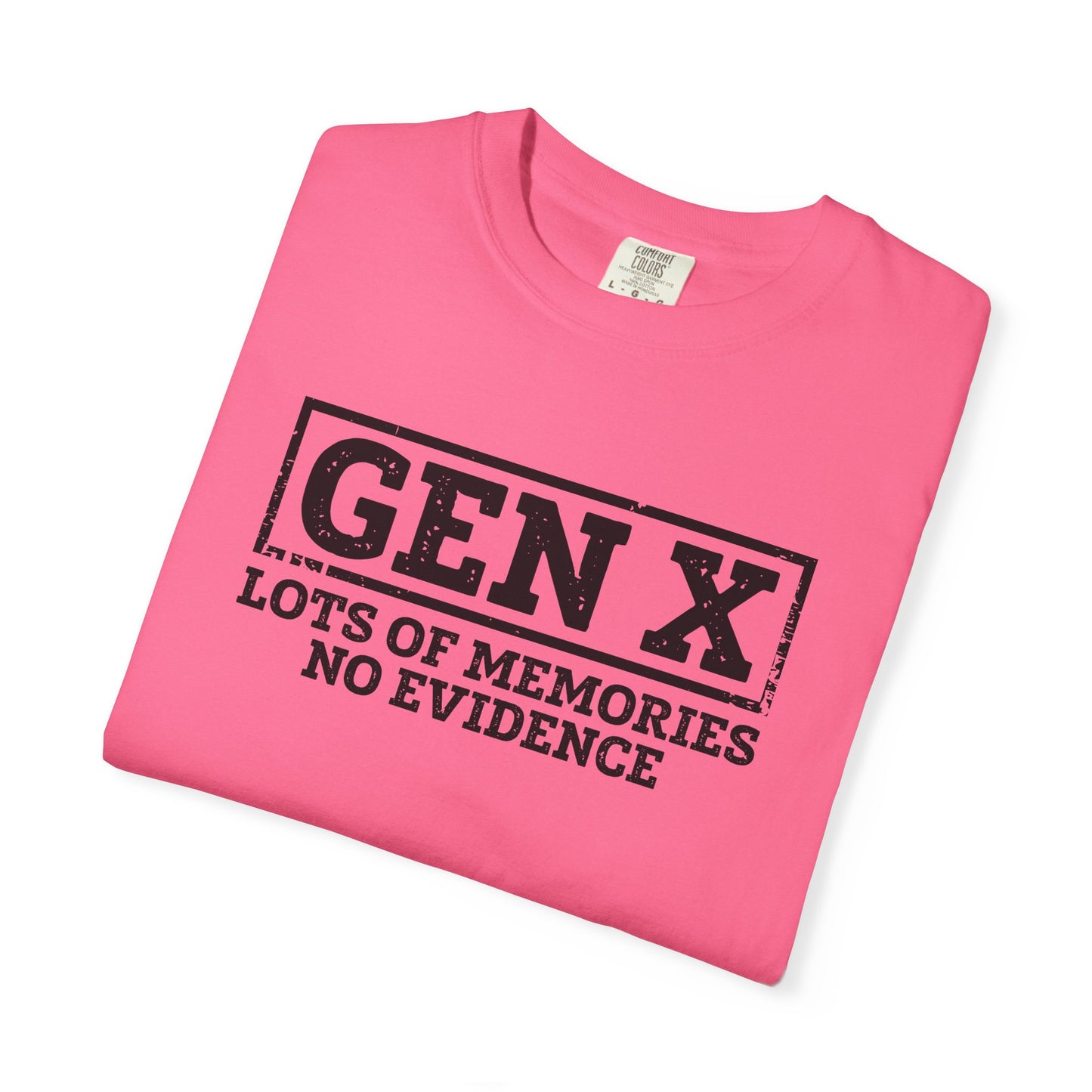 Gen X T-Shirt - "Gen X: Lots of Memories, No Evidence" Retro Vintage Tee