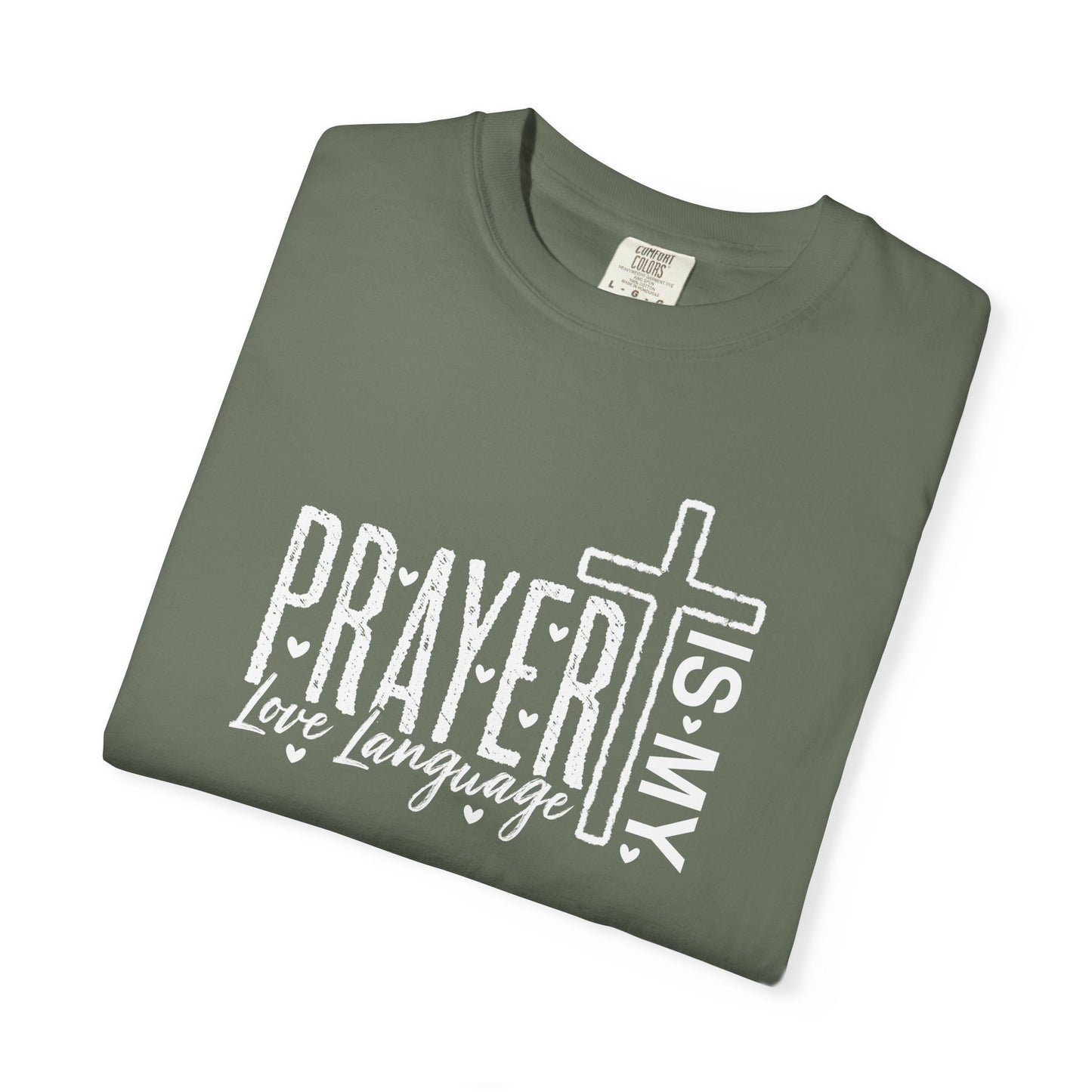 Prayer Is My Love Language T-Shirt — Christian Faith Tee with Cross