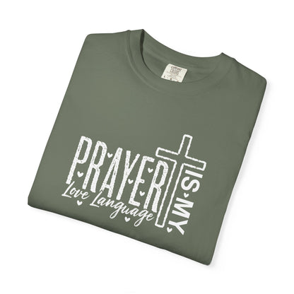 Prayer Is My Love Language T-Shirt — Christian Faith Tee with Cross