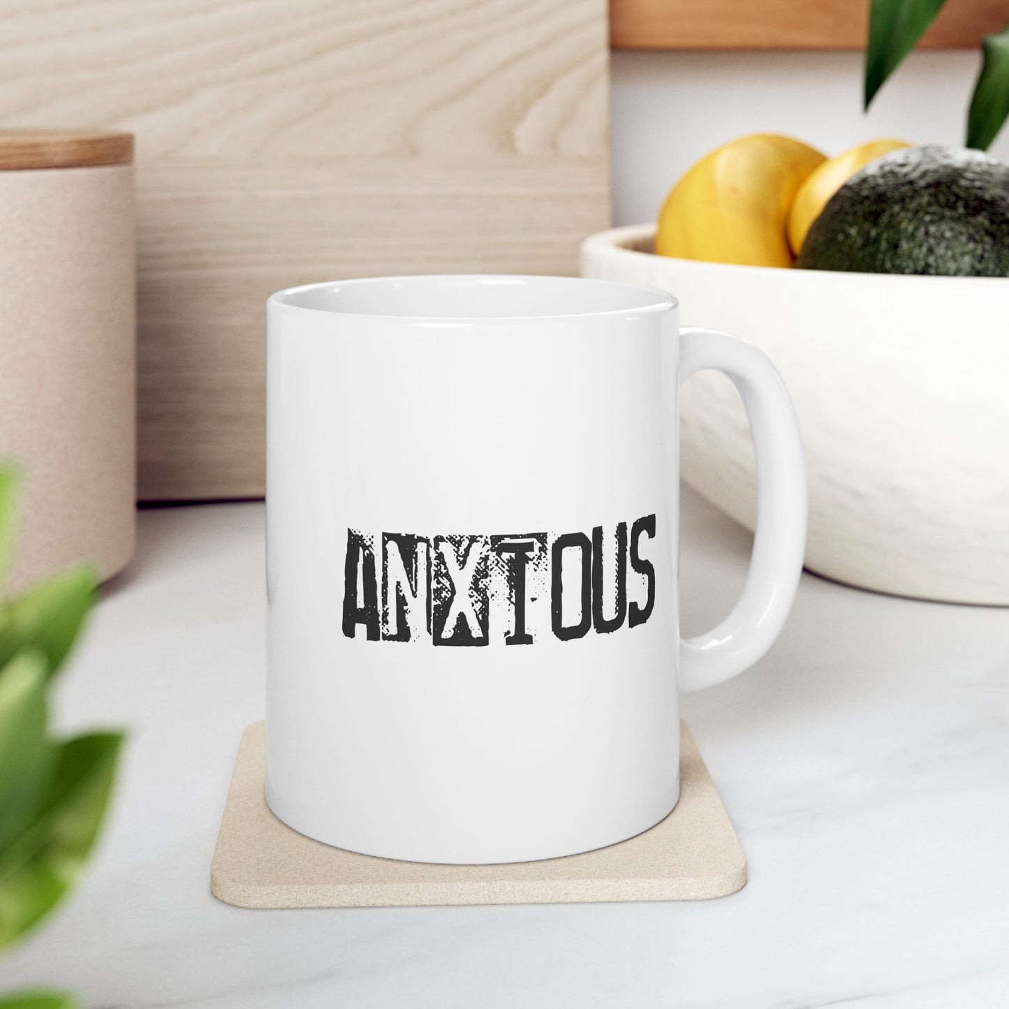 ANXIOUS 11oz or 15oz White Mug