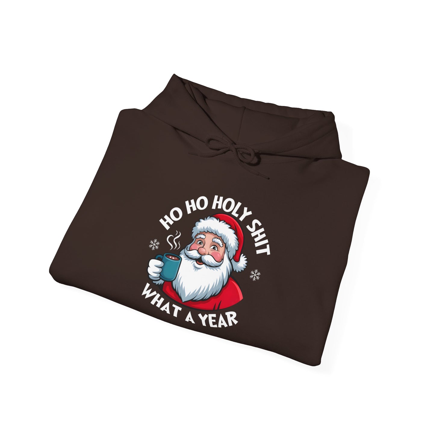 Holiday Hoodie - "Ho Ho Holy Shit, What a Year" Santa Christmas Sweatshirt