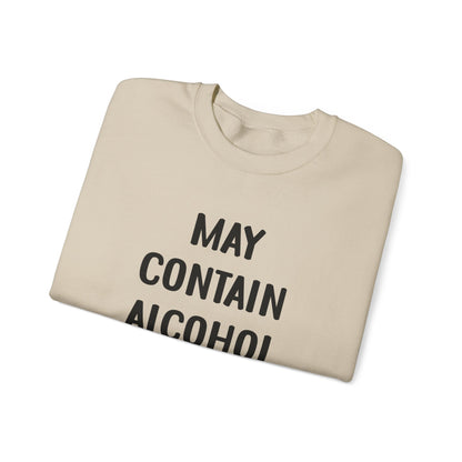 Crewneck Sweatshirt "May Contain Alcohol" – Funny Bar, Party & Friends Pullover
