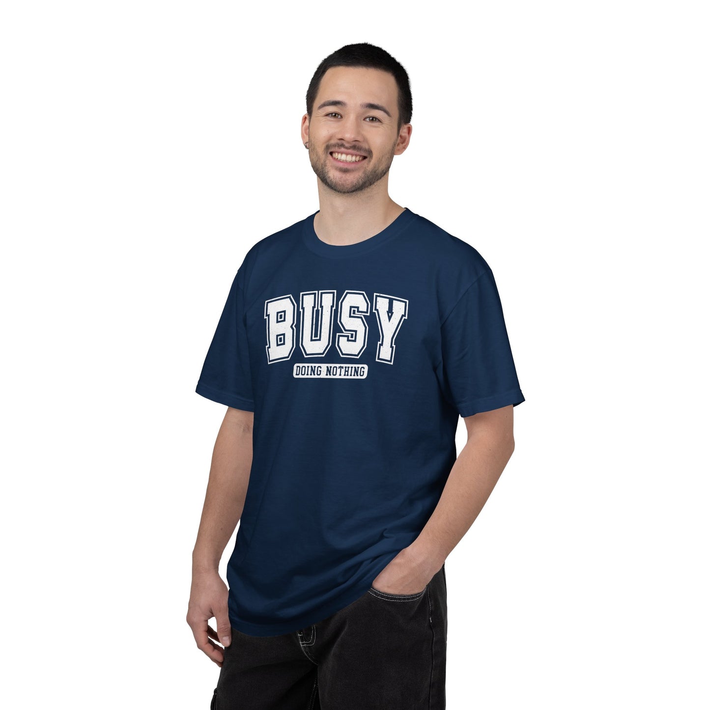 Busy Doing Nothing Comfort Colors Tee