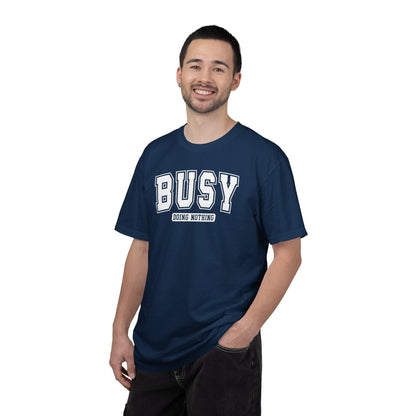Busy Doing Nothing Comfort Colors Tee