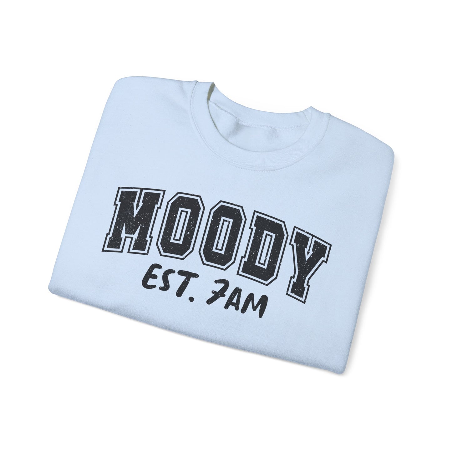 Moody Est. 7AM Crewneck Sweatshirt
