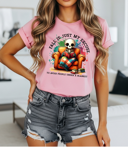 Fall is Just My Excuse to Hide from People Skeleton T-Shirt Halloween Skeleton Tee, Fall Excuse Shirt, Cozy Autumn Top, Unisex Graphic T-Shirt, Perfect for Halloween & Fall Celebrations
