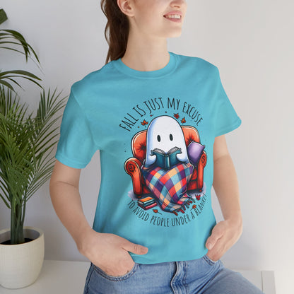 Fall is Just My Excuse to Avoid People T-Shirt Cozy Ghost Fall Tee, Perfect for Fall Nights, Halloween Spirit, Relaxing Home Vibes, Unisex Tee, Gift for Book Lovers, Ghost Lovers