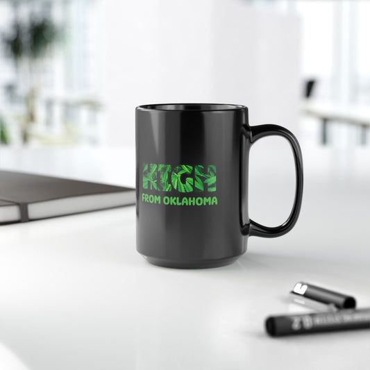 High From Oklahoma Mug - Black Ceramic Coffee Cup - Perfect Gift for Stoners, Friends, Birthdays, Housewarming Party