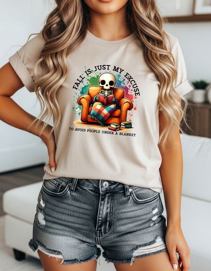 Fall is Just My Excuse to Hide from People Skeleton T-Shirt Halloween Skeleton Tee, Fall Excuse Shirt, Cozy Autumn Top, Unisex Graphic T-Shirt, Perfect for Halloween & Fall Celebrations