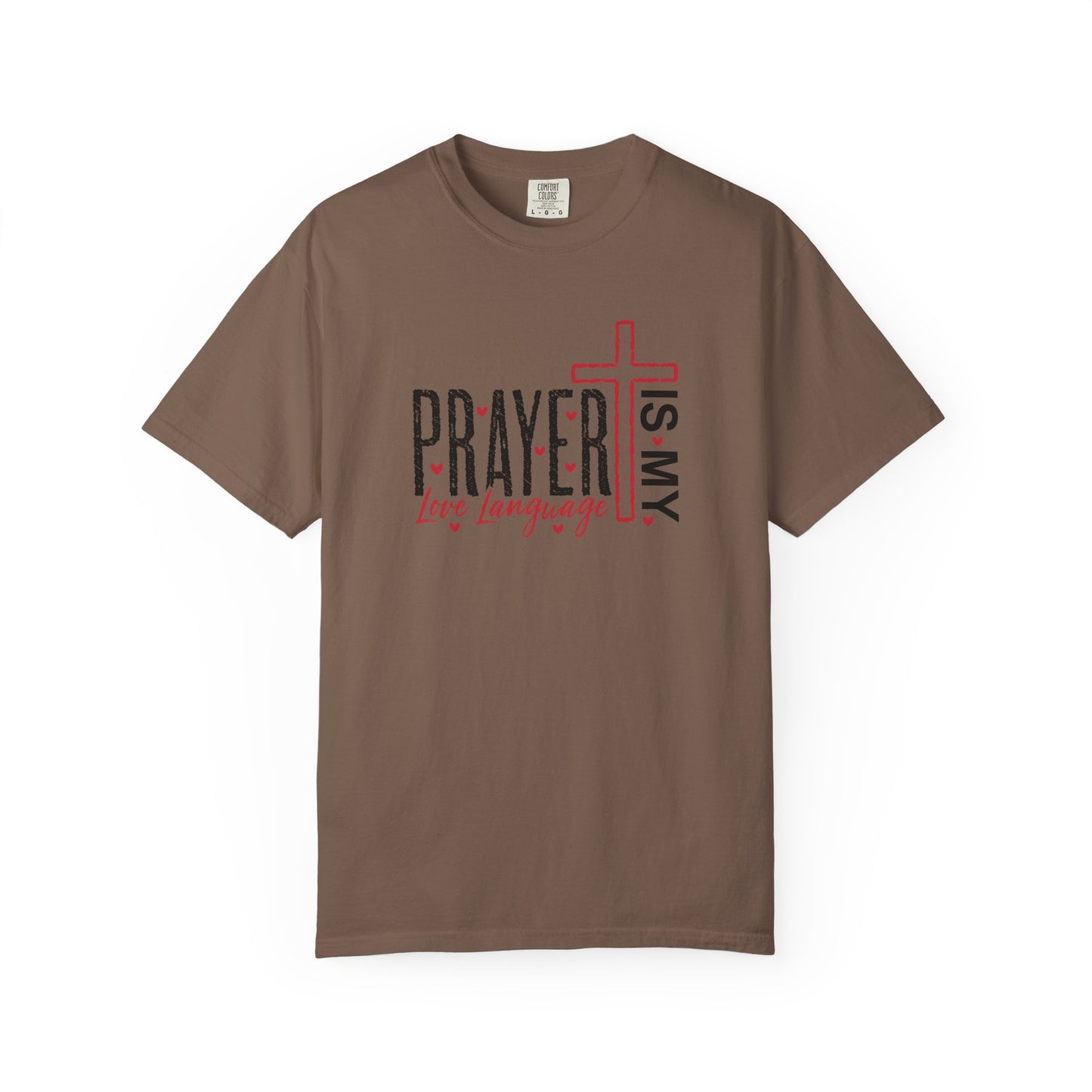 Prayer Is My Love Language T-Shirt — Christian Faith Tee with Cross