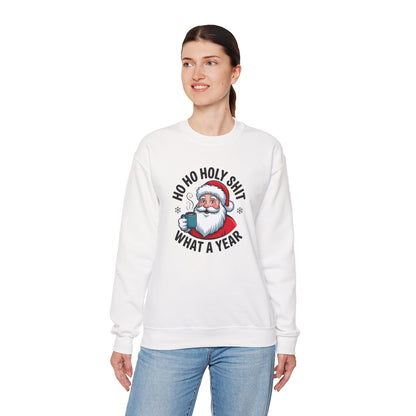 Holiday Sweatshirt — "Ho Ho Holy Shit, What a Year" Santa Crewneck
