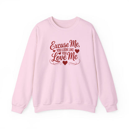 Excuse Me, You Look Like You Love Me Crewneck Sweatshirt