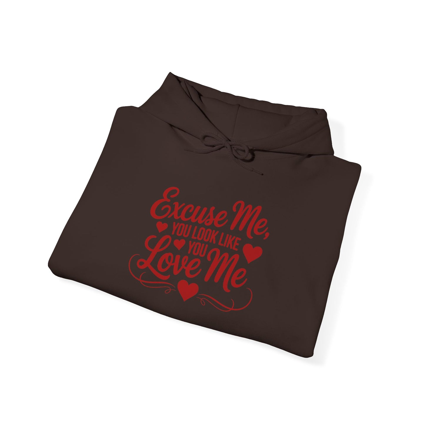 Excuse Me, You Look Like Love Me Hoodie