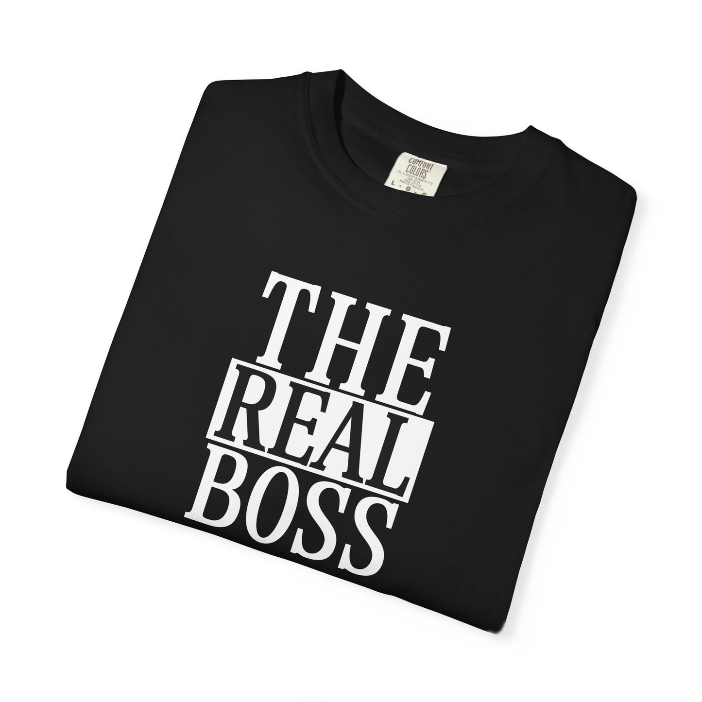 THE REAL BOSS Graphic T-Shirt — Minimalist Tee with Bold Text