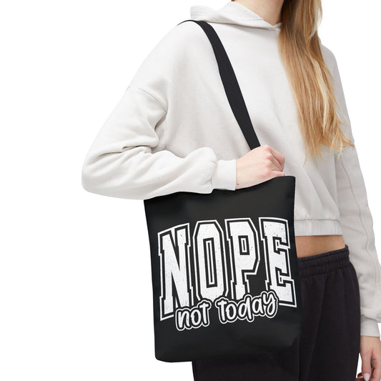 Nope Not Today Tote Bag — Funny Graphic Canvas Shopping Tote