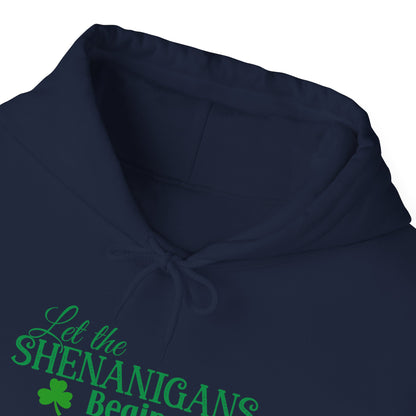 Let the Shenanigans Begin St. Patrick’s Day Hoodie