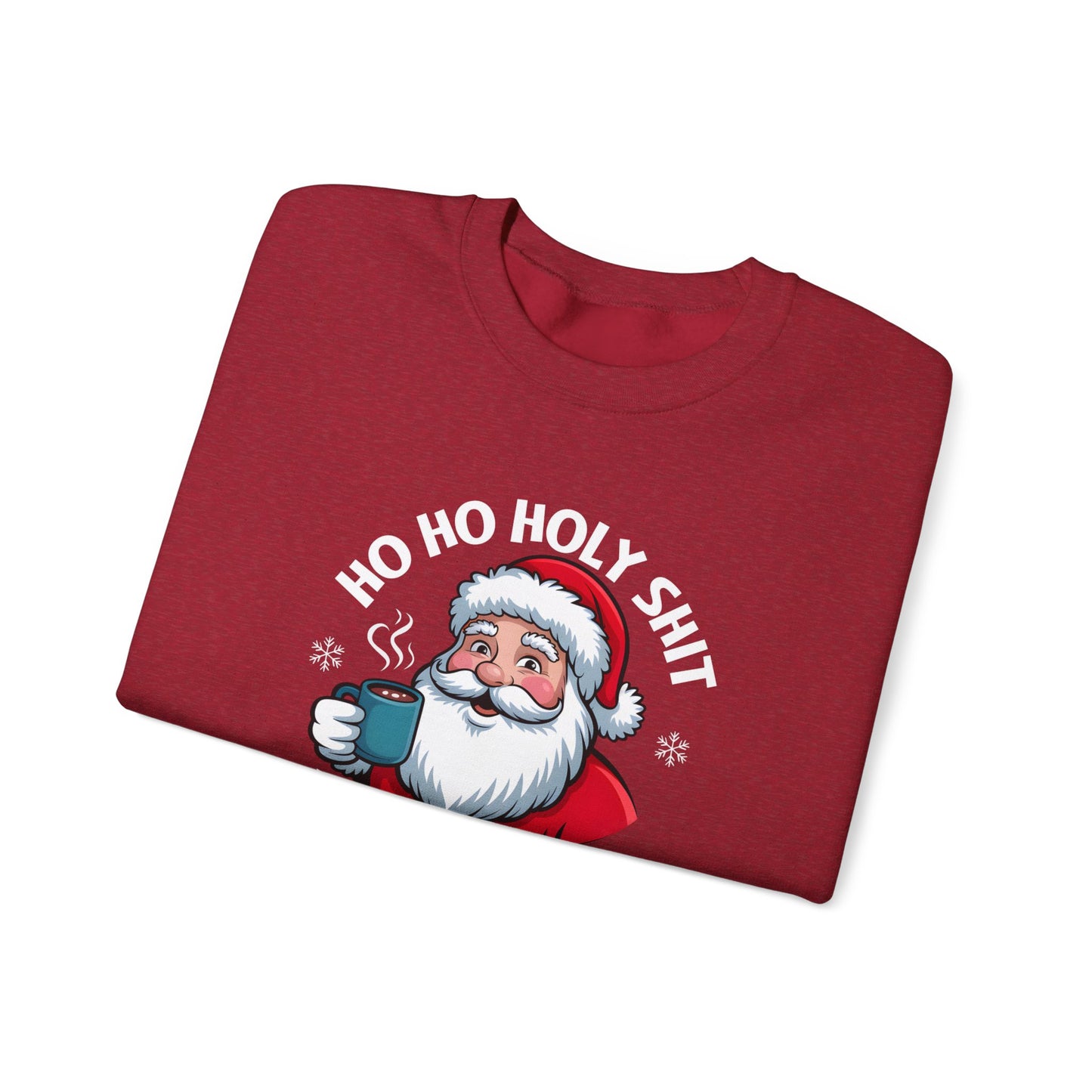 Holiday Sweatshirt — "Ho Ho Holy Shit, What a Year" Santa Crewneck