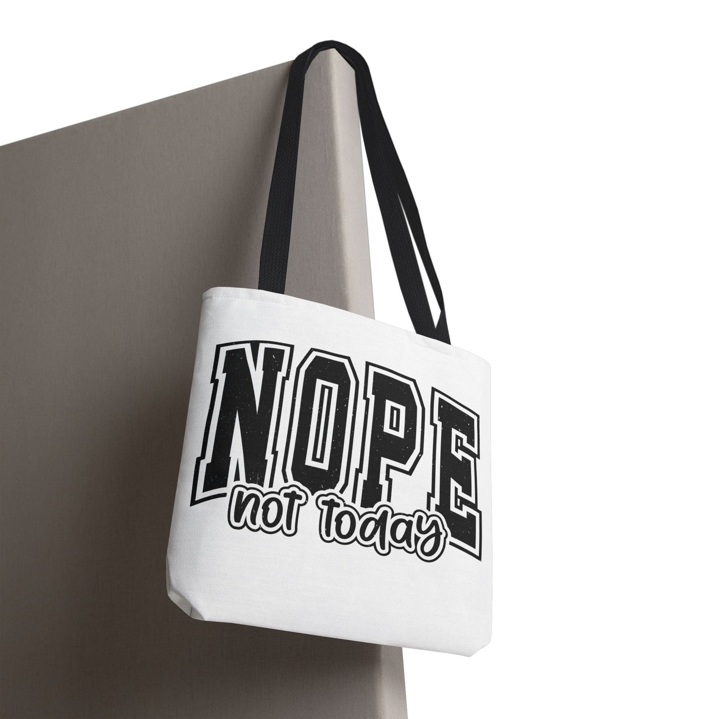 NOPE Not Today Graphic Tote Bag
