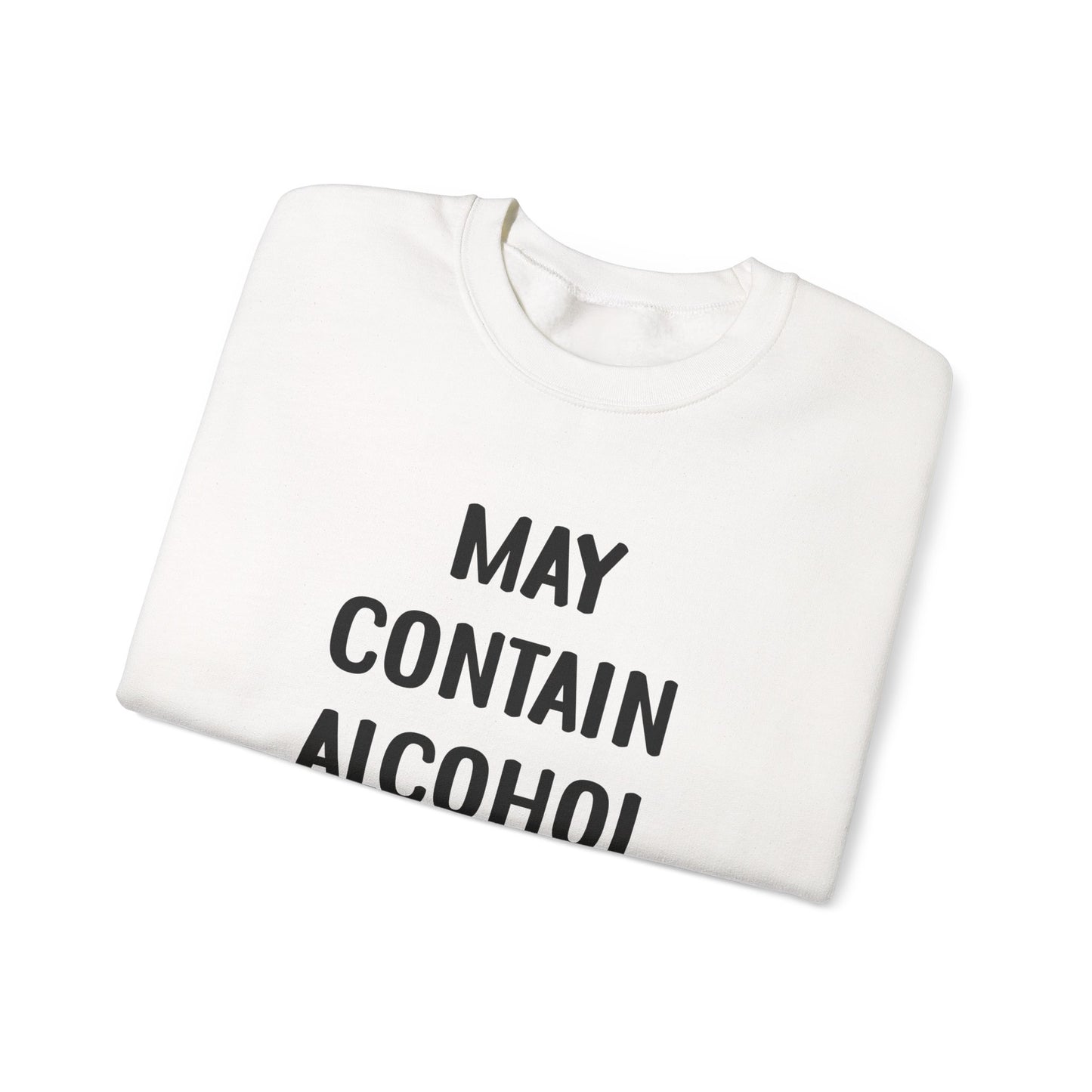 Crewneck Sweatshirt "May Contain Alcohol" – Funny Bar, Party & Friends Pullover