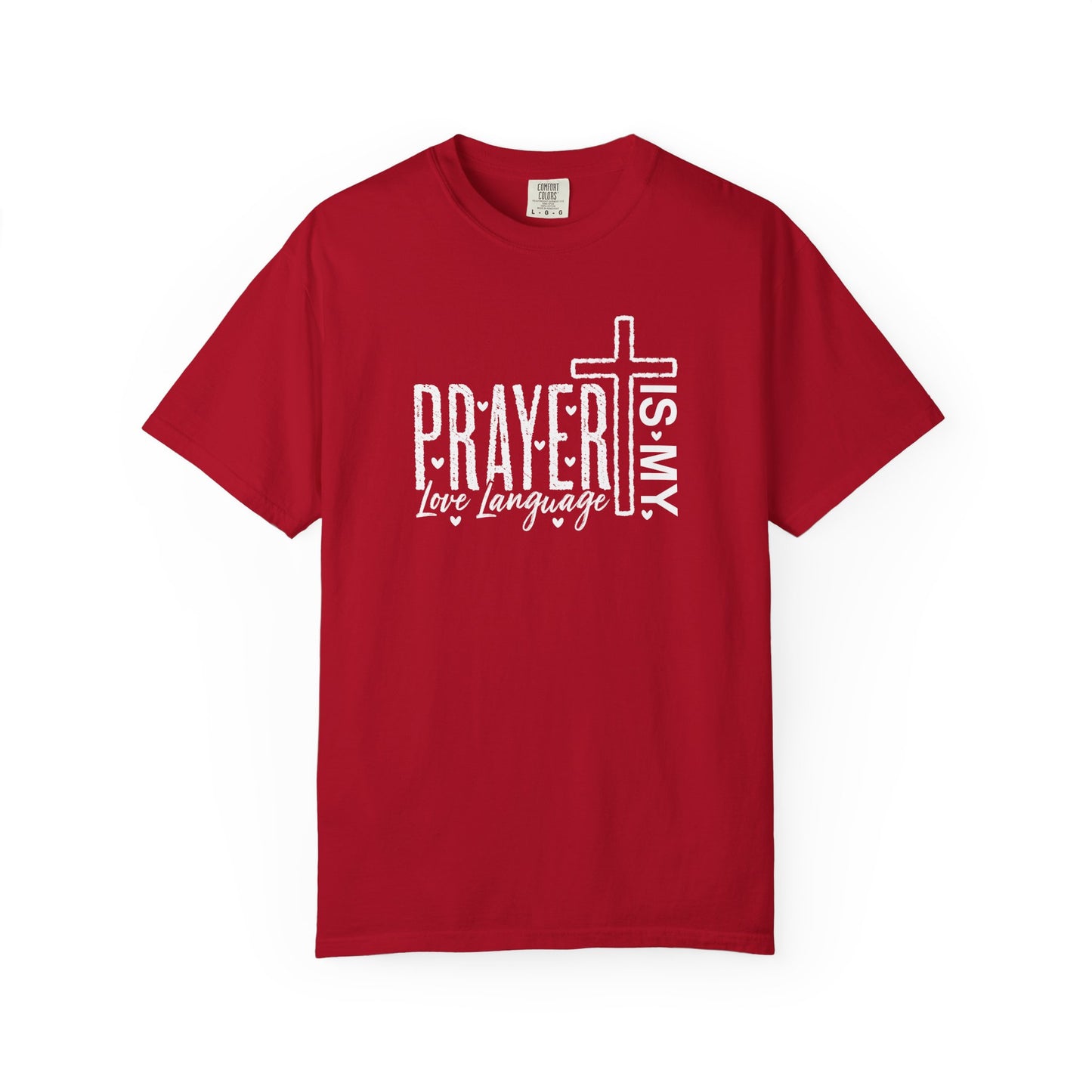 Prayer Is My Love Language T-Shirt — Christian Faith Tee with Cross