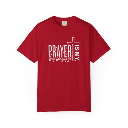 Prayer Is My Love Language T-Shirt — Christian Faith Tee with Cross