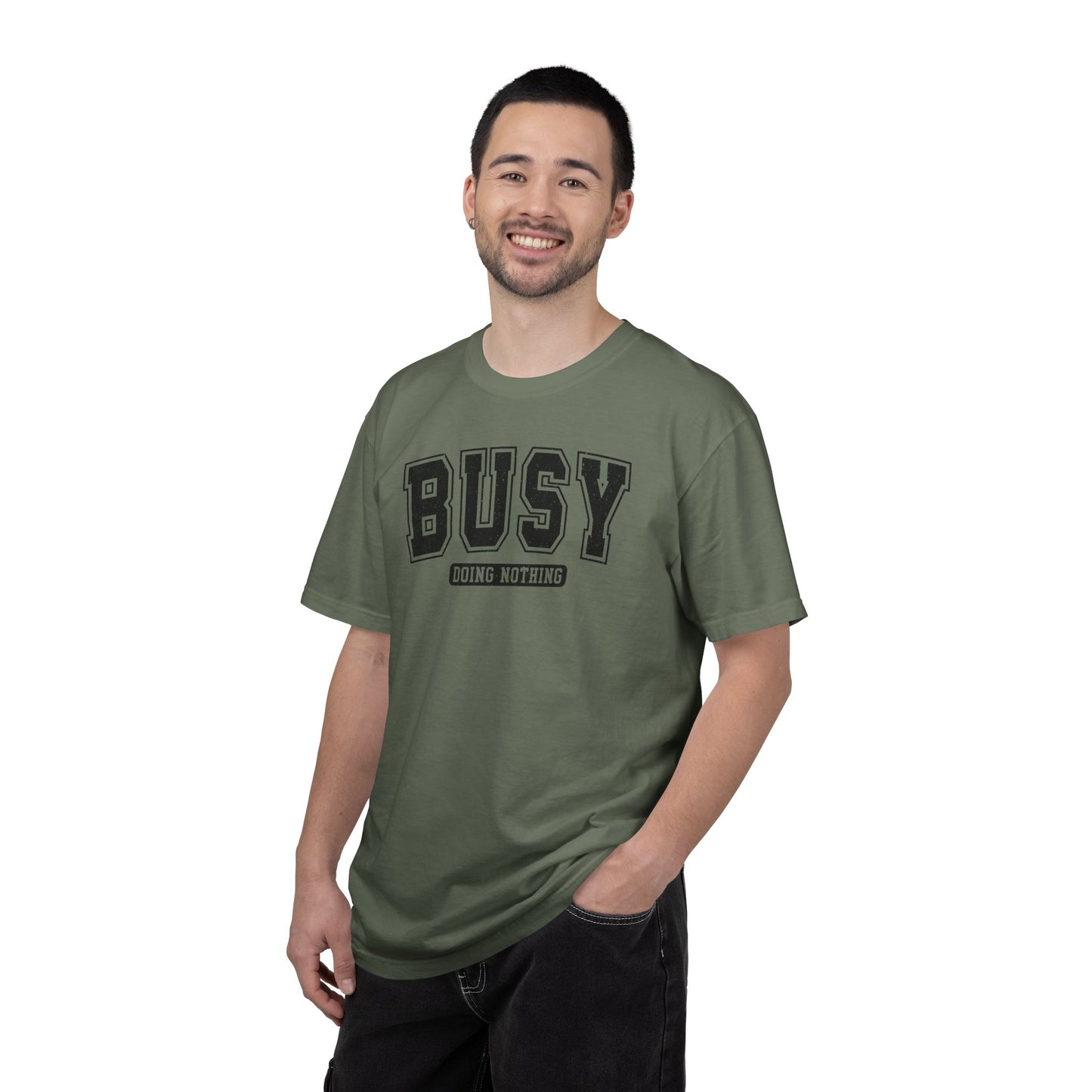 Busy Doing Nothing Comfort Colors Tee