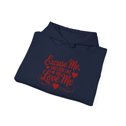 Excuse Me, You Look Like Love Me Hoodie
