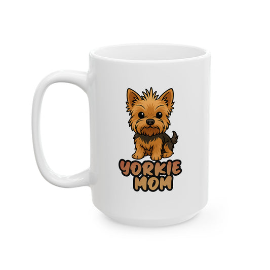 Yorkie Mom Ceramic Mug 11oz 15oz Gift for Mother's Day Birthdays Personal Coffee Mug Kitchen Decor