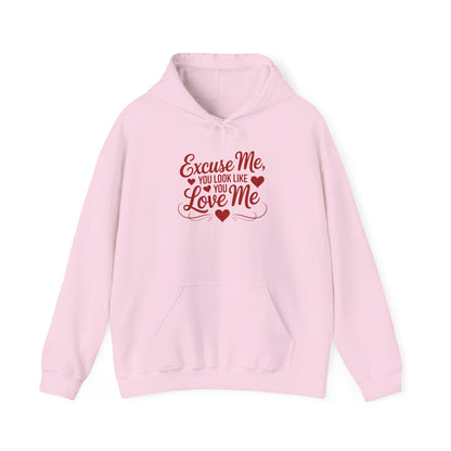 Excuse Me, You Look Like Love Me Hoodie