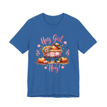 Hay Girl Hay T-Shirt Cute Fall Tee Autumn Fashion Halloween Thanksgiving Hay Girl Hay Shirt
