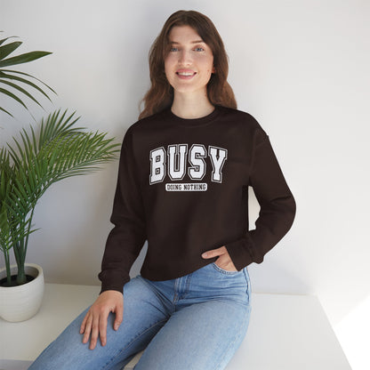 Busy Doing Nothing Cozy Crewneck Sweatshirt