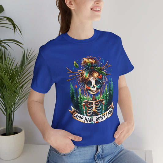 Camp Hair Don't Care Skull T-Shirt, Casual Summer Shirt, Hiking Apparel, Outdoor Fun Gift, Festival Top, Unisex Graphic Tee